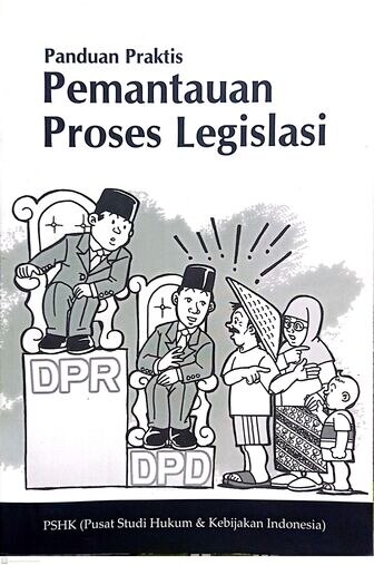 Panduan Praktis: Pemantauan Proses Legislasi 
