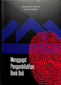 Menggugat Pengambialihan Bank Bali