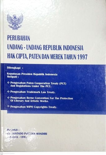 Perubahan Undang-Undang Republik Indonesia Hak Cipta, Hak Paten, dan Merek Tahun 1997
