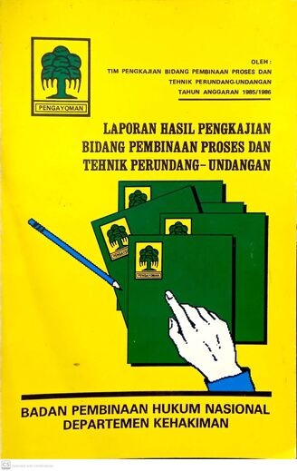 Laporan Hasil Pengkajian Bidang Pembinaan Proses dan Teknik Perundang-Undangan