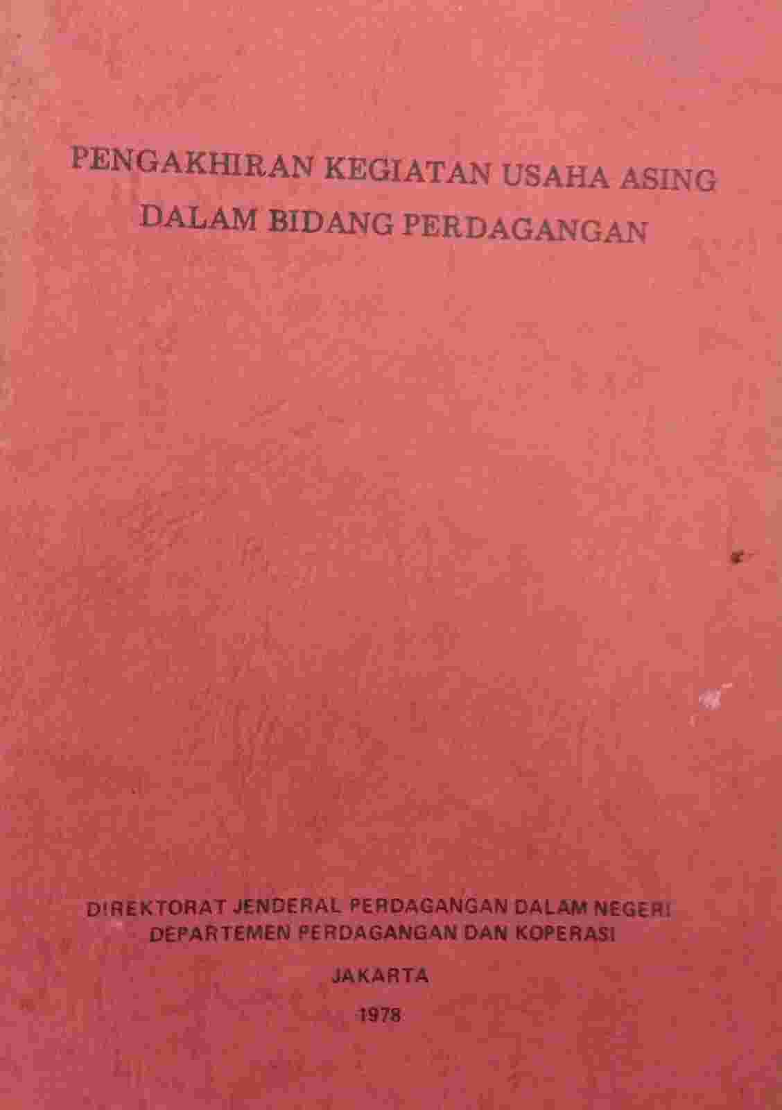 Pengakhiran kegiatan usaha asing dalam bidang perdagangan