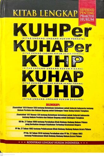 Kitab Lengkap : KUHPer, KUHAPer, KUHP, KUHAP, KUHD