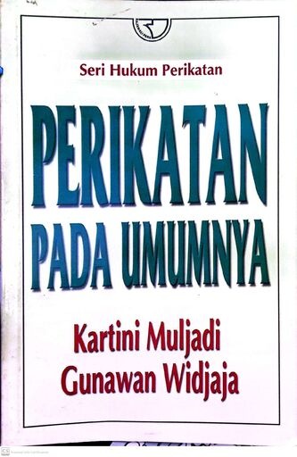 Seri Hukum Perikatan: Perikatan pada Umumnya