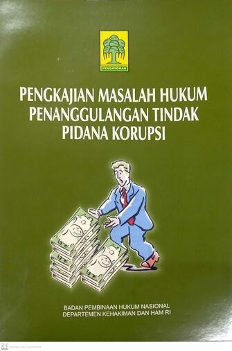 Pengkajian Masalah Hukum Penanggulangan Tindak Pidana Korupsi