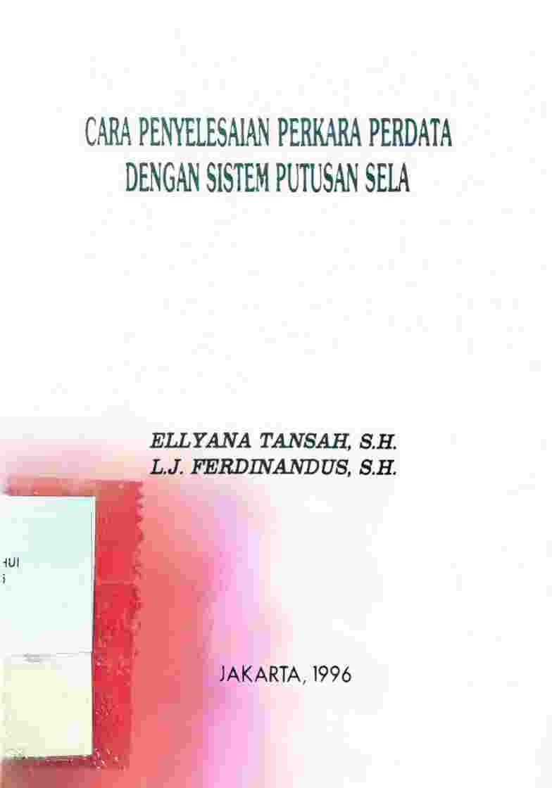 Cara Penyelesaian Perkara Perdata dengan Sistem Putusan Sela