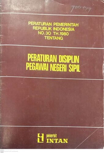 Peraturan Pemerintah Republik Indonesia No. 30 Th. 1980 tentang Peraturan Disiplin Pegawai Negeri Sipil 